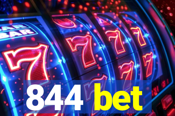 844 bet